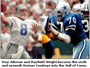 Photo Troy Aikman and Rayfield Wright become the sixth and seventh former Cowboys into the Hall of Fame.