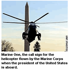 Photo: Marine One, the call sign for the helicopter flown by the Marine Corps when the president of the United States is aboard.