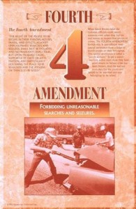 The Fourth Amendment - Forbidding Unreasonable Searches and Seizures