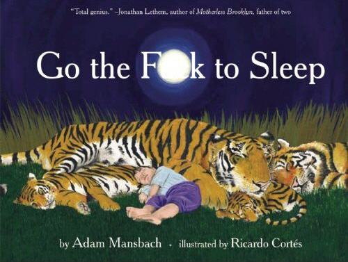 Go the Fuck to Sleep